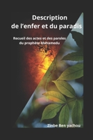 Description de l'enfer et du paradis: Recueil des actes et des paroles du prophète Mohamed (French Edition) B0CLM8SW3Z Book Cover