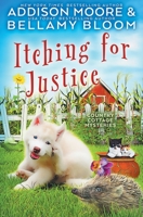 Itching for Justice: Cozy Mystery B093BC3R9K Book Cover