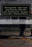 Monografia: dois mais importantes fil�sofos p�s modernista -Jacques Derrida e Richard Rorty 1499302665 Book Cover