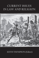 Current Issues in Law and Religion 1922449458 Book Cover