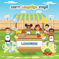 Zesty Lemonade Stand: Zion and A'nylah's Good Deeds B0BXNCHP5T Book Cover