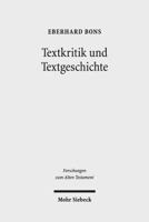 Textkritik Und Textgeschichte: Studien Zur Septuaginta Und Zum Hebraischen Alten Testament 3161509668 Book Cover