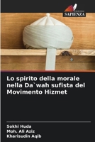 Lo spirito della morale nella Da`wah sufista del Movimento Hizmet (Italian Edition) 620795033X Book Cover