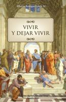 Vivir Y Dejar Vivir 1501034367 Book Cover