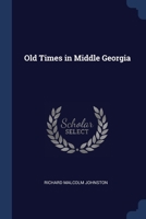 Old Times in Middle Georgia 1021699306 Book Cover