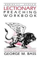 Lectionary Preaching Workbook, Series III, Cycle B 1556732430 Book Cover