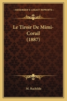 Le Tiroir de Mimi-Corail 1018025154 Book Cover