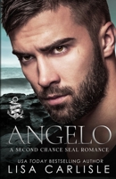 Angelo: A Second Chance Navy SEAL Romance (Anchor Me) B087LXPSRP Book Cover