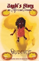 Jaydi's Story #2: Prudence (An African Dream) B0GNZFKY5G Book Cover