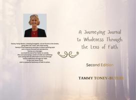 A Journeying Journal to Wholeness Through the Lens of Faith B0GHN5L633 Book Cover