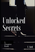 Unlocked Secrets: Finding Forgiveness B099X8QYSJ Book Cover