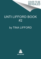 Unti Lifford Book #2 0062930311 Book Cover
