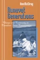 Nunavut Generations: Change & Continuity in Canadian Inuit Communities 1577664892 Book Cover