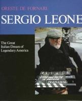 Tutti i film di Sergio Leone 8873010946 Book Cover