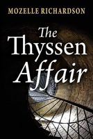 The Thyssen Affair 1456386786 Book Cover