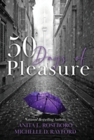 50 Days of Pleasure 0999730371 Book Cover