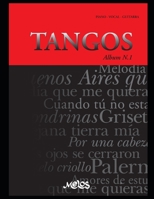 TANGOS N-1: piano - vocal - guitarra (Spanish Edition) B088S9NN84 Book Cover