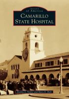 Camarillo State Hospital 1467103322 Book Cover