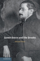 James Joyce and the Jesuits 110849529X Book Cover