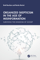 Organized Skepticism in the Age of Misinformation: Surviving the Kingdom of Gossip 103249347X Book Cover