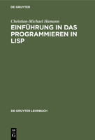 Einf�hrung in das Programmieren in LISP 3110103257 Book Cover
