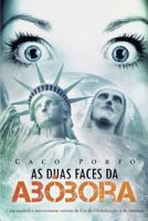 As Duas Faces Da Abobora 1419668978 Book Cover