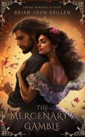 The Mercenary's Gamble: A Medieval Historical Fantasy Short Story 195991121X Book Cover