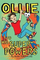 Ollie and His Superpowers 1787757129 Book Cover