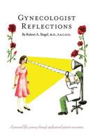 Gynecologist Reflections 0692720200 Book Cover