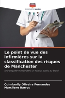 Le point de vue des infirmières sur la classification des risques de Manchester (French Edition) 6207941233 Book Cover