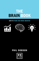The Brain Book: How to Think and Work Smarter 1910649732 Book Cover