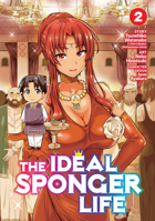 The Ideal Sponger Life Vol. 2 1642751286 Book Cover