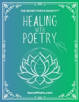 Healing With Poetry 1300765275 Book Cover