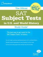 The Official SAT Subject Tests in U.S. & World History Study Guide (Official Sat Subject Tests in U.S. History and World History) 0874477697 Book Cover