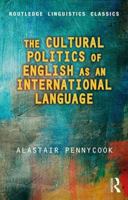 The Cultural Politics of English as an International Language (Language in Social Life) 0582234727 Book Cover