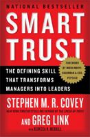 Smart Trust: Creating Posperity, Energy, and Joy in a Low-Trust World 1451651457 Book Cover