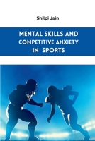 Mental Skills and Competitive Anxiety in Sports 4100924461 Book Cover