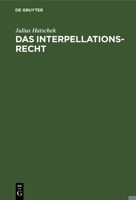 Das Interpellationsrecht 3111311473 Book Cover