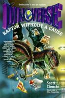 Raptor Without a Cause (Dinoverse(TM)) 0679888454 Book Cover