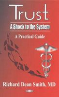 Trust: A Shock to the System : A Practical Guide 1590336461 Book Cover