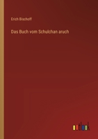 Das Buch vom Schulchan aruch 3368673181 Book Cover