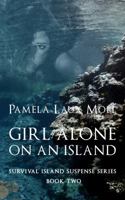 Girl Alone on an Island 189235702X Book Cover