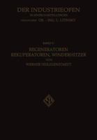 Regeneratoren Rekuperatoren, Winderhitzer: Die Warmeruckgewinnung in Industriellen Ofenanlagen 3662334712 Book Cover