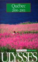 Ulysses Travel Guide Quebec 2894643012 Book Cover