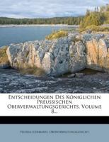 Entscheidungen des Königlichen Oberverwaltungsgerichts, achter Band 1272246175 Book Cover