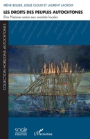 Les droits des peuples autochtones: Des Nations unies aux sociétés locales (Horizons Autochtones) (French Edition) 2343119082 Book Cover