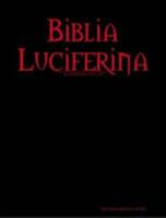 Biblia Luciferina (Spanish Edition) 140920944X Book Cover