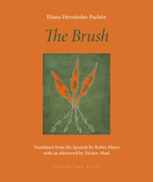 The Brush: Poems 1953861865 Book Cover