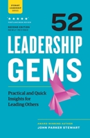 52 Leadership Gems: Practical and Quick Insights for Leading Others 099720060X Book Cover
