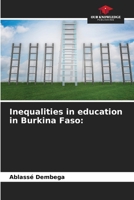 Inequalities in education in Burkina Faso: 6206203816 Book Cover